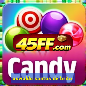 oswaldo santos de brito